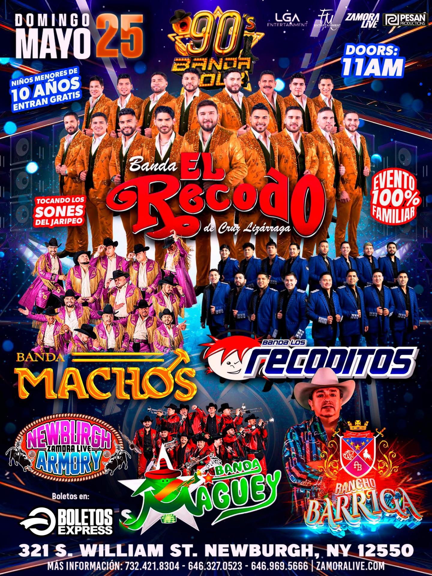 Buy tickets for BANDA EL RECODO • BANDA LOS RECODITOS • BANDA MACHOS • BANDA MAGUEY • RANCHO BARRIGA EN NEWBURGH ARMORY BANDA EL RECODO • BANDA LOS RECODITOS • BANDA MACHOS • BANDA MAGUEY • RANCHO BARRIGA EN NEWBURGH ARMORY