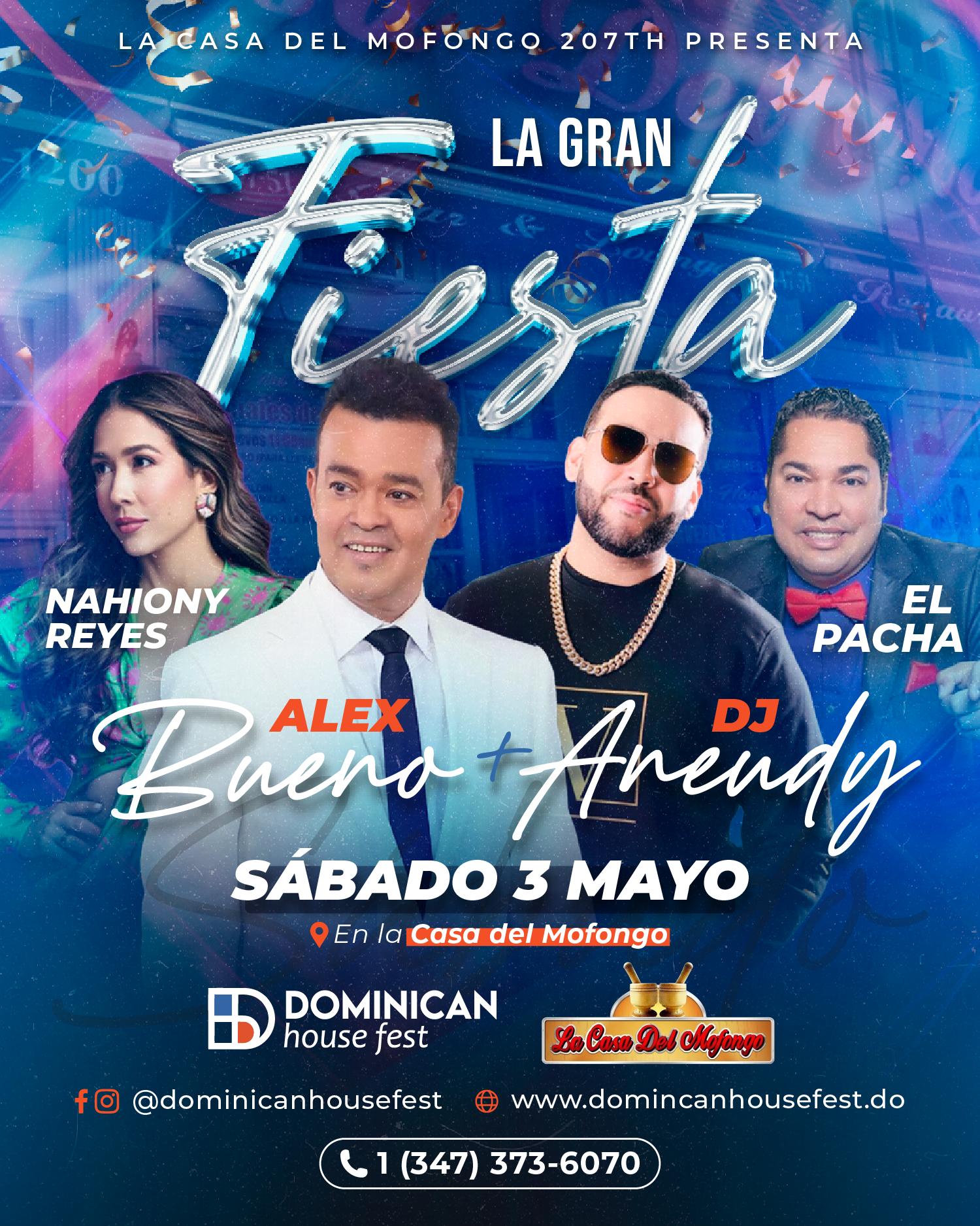 LA GRAN FIESTA CON ALEX BUENO, DJ ANEUDY, EL PACHA, NAHIONY REYES