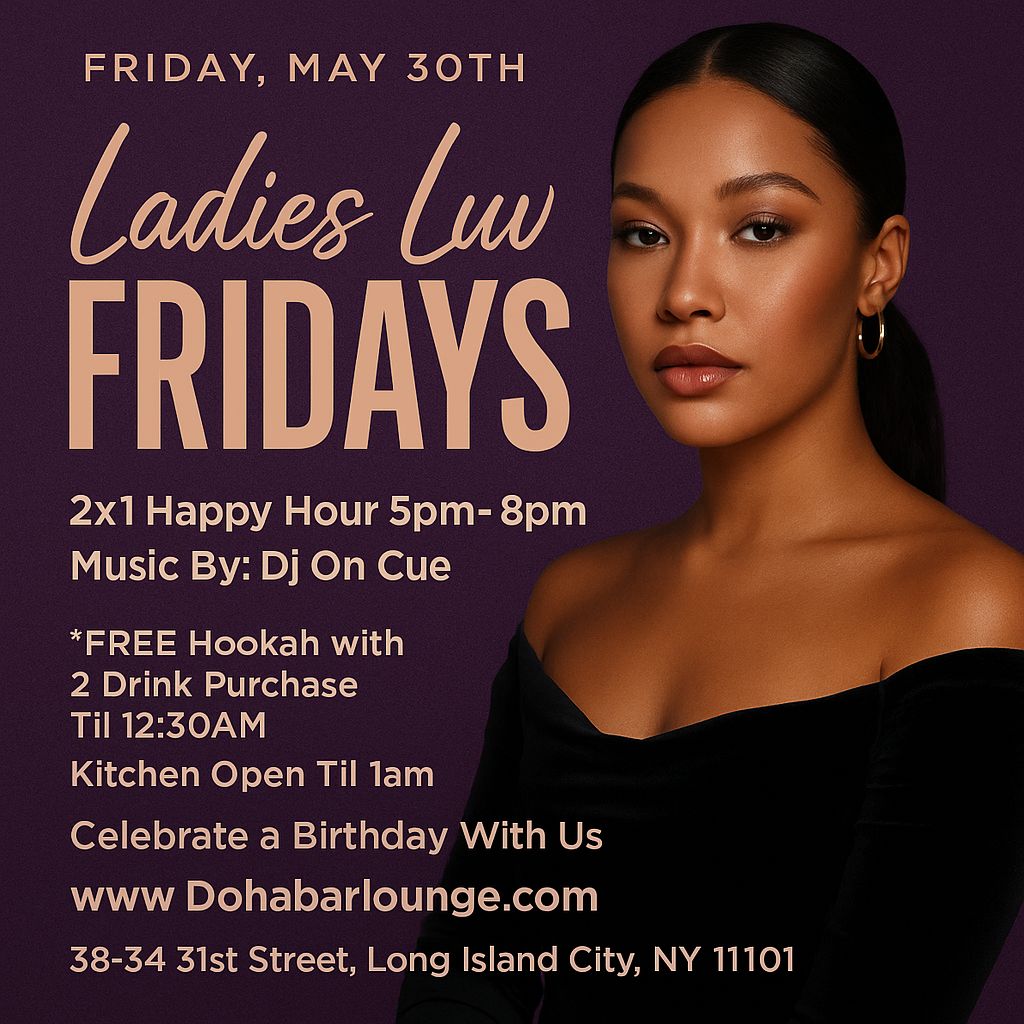 Ladies Luv Fridays – Your Ultimate Girls’ Night Out in LIC!
