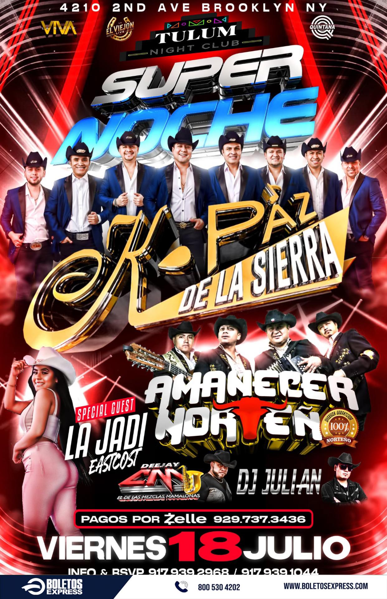 K - PAZ | AMANECER NORTEÑO & SPECIAL GUEST LA JADI EASTCOST